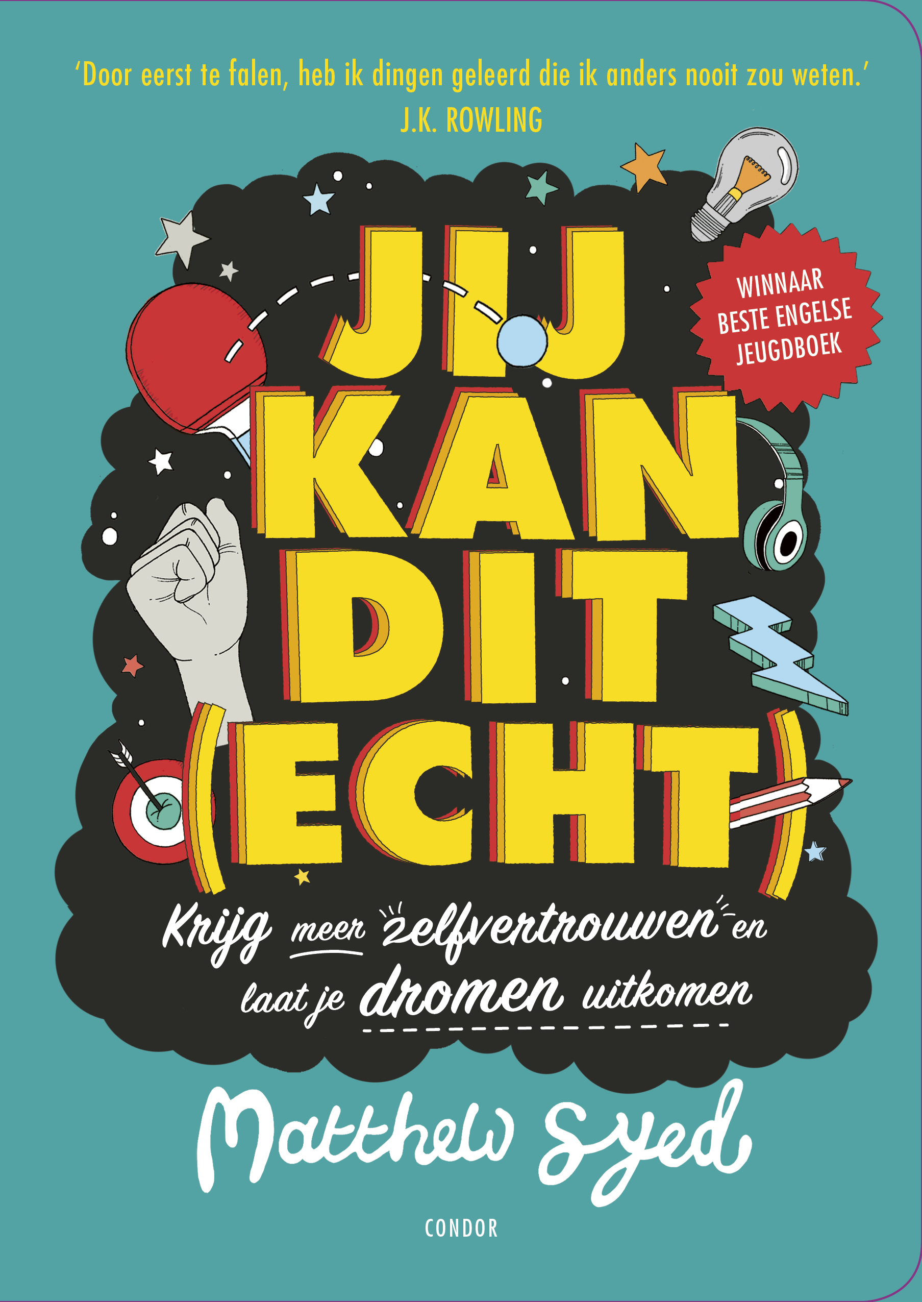 Een nacht ethisch feedback Jij kan dit (echt) - Matthew Syed - Kinderboeken.nl